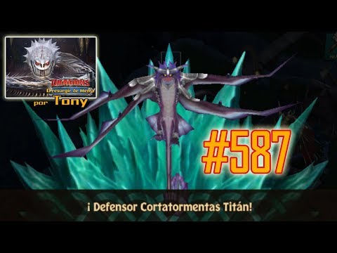 Dragones, el Resurgir de Mema "Cap. 587 - Defensor Cortatormentas Titán" por Tony