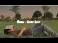 Husn Slowed Reverb Anuv Jain Slrever