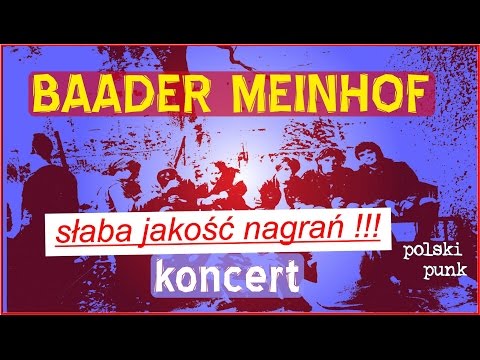 Baader Meinhof  -   Koncert