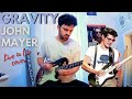 Gravity - John Mayer (live in L.A cover)