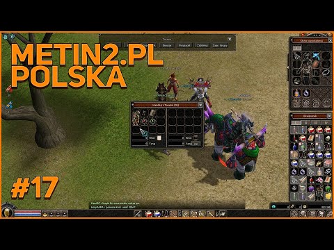 JAK STWORZYĆ IDEALNEGO DROPKA POD WSZYSTKO - [#17] METIN2.PL POLSKA