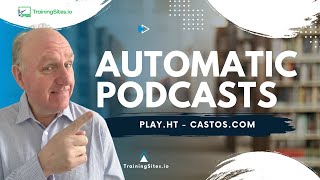 Podcasting - Create them automatically!