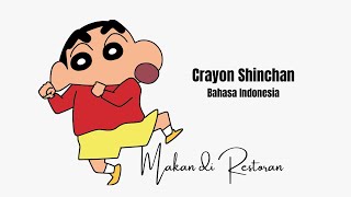 Download lagu Crayon Shinchan Bahasa Indonesia - Makan di Restoran mp3
