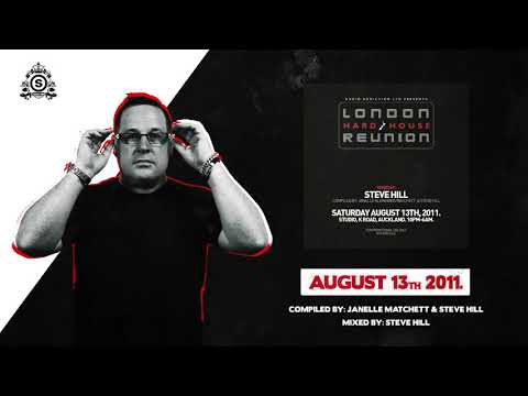 London Hard House Reunion 2011 - Mixed by Steve Hill
