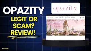 Opazity (Opazity.com) Reviews And Complaints: Legit Or Scam Website? Should You Trust It?