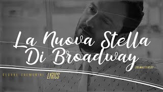 Cesare Cremonini - La Nuova Stella di Broadway (Remastered) Testo 🎵