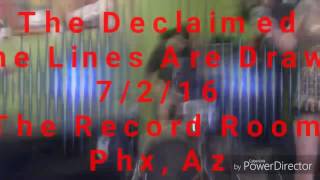 The Declaimed - L.A.D. 7/2/2016