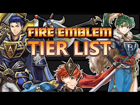 LORDS APLENTY - Fire Emblem (FE7) Tier List