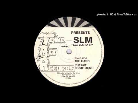 SLM - Die Hard