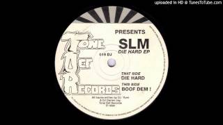 SLM - Die Hard