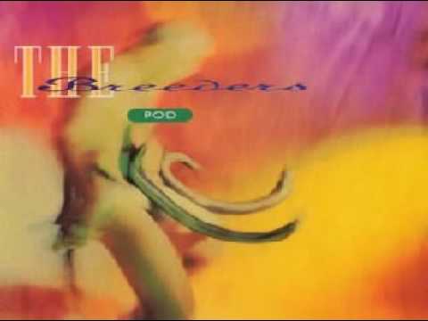 Kurt Cobain Top 50 - 03 - The Breeders - Pod
