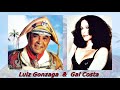 LUIZ GONZAGA E GAL COSTA - FORRÓ NÚMERO UM