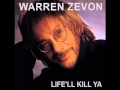 Warren Zevon - I'll Slow You Down