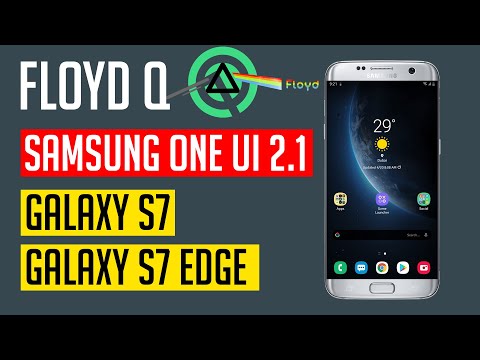 🔥 Floyd Q ROM | One UI 2.1 ROM for Galaxy S7 | S7 Edge | Android 10 | Installation | Benchmarks