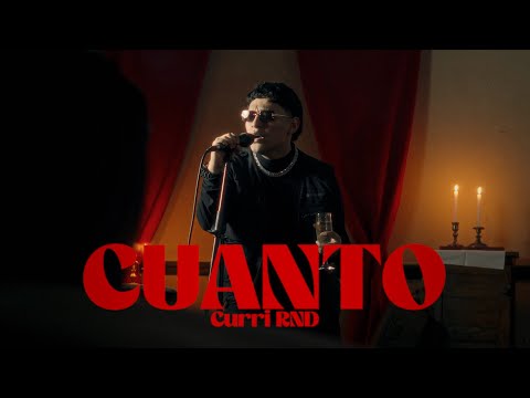 CUANTO - Curri RND (Video Oficial)