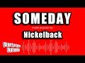 Nickelback - Someday (Karaoke Version)