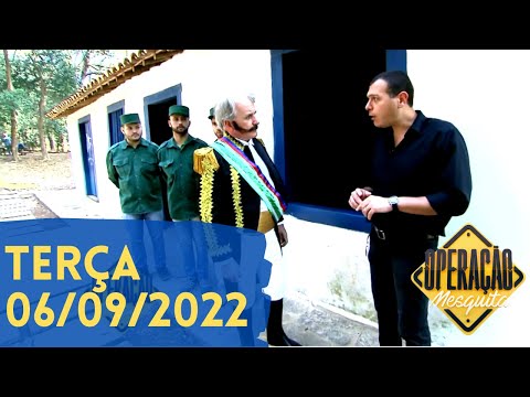 Operação Mesquita 06/09/2022 - Independência do Brasil