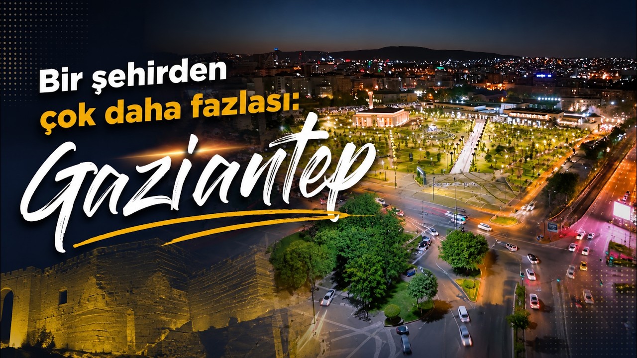 Bir şehirden çok daha fazlası: Gaziantep.    #GaziantepeGelmeZamanı