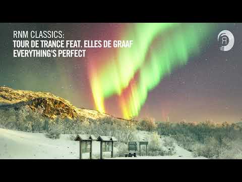 Tour de Trance feat. Elles de Graaf - Everything's Perfect [VOCAL TRANCE CLASSICS]