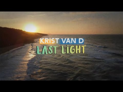 Krist Van D - Last Light [Official Music Video]