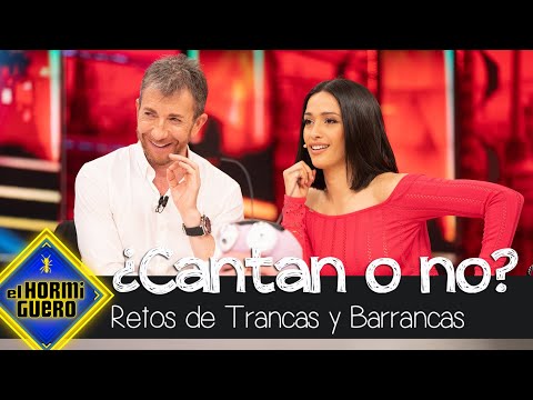 ¿Cantan o no cantan? Trancas y Barrancas ponen a prueba a Chanel - El Hormiguero