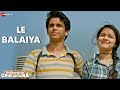 Le Balaiya! - Chidiakhana | Ritvik Sahore, Avneet Kaur, Prashant N | Pravesh M, Viveick Rajagopalan