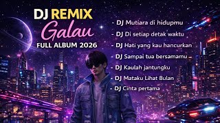 Download lagu DJ Remix Galau 2026 – Kumpulan Lagu Sedih Terbaru #album #lagu #sad #dj #djremix  mp3