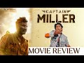 Captain Miller Review by Vj Abishek | Dhanush, Shiva Rajkumar | GV Prakash | Arun Matheswaran