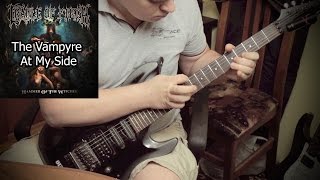 Cradle Of Filth - The Vampyre At My Side - Guitar Cover