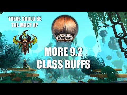 9.2 Class Buffs (These Ones Could Be the Most OP)