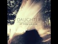 Daughter - Tomorrow 