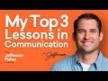 3 Communication Truths That Will Change Every Conversation