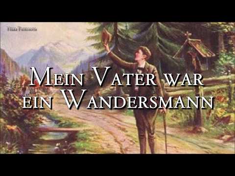 Mein Vater war ein Wandersmann [German Folk and Hiking Song][+Lyrics]