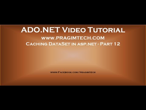 Caching dataset in asp net Part 12