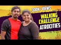 Walking Challenge Atrocities ComaliSarath