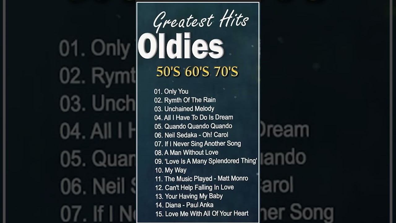 Oldies But Goodies 50's60's70's Top Greatest Hits Full Album 2023 Only You,Unchained Melody