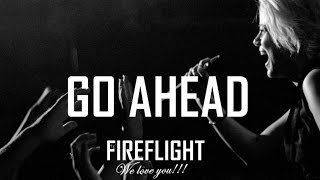 Fireflight- Go Ahead ( Music Video )