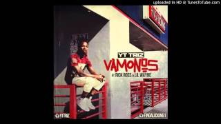YT Triz - Vamonos (Feat. Rick Ross & Lil Wayne)