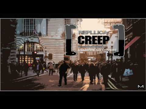 Replicate Session: Creep [Radiohead Cover] | Repllica