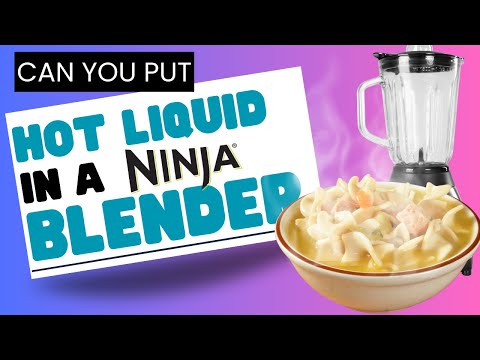 Hot Liquid in a Ninja Blender? READ FIRST
