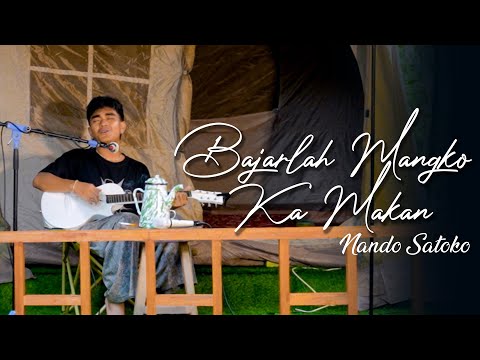 Bajariah Mangko Ka Makan - Nando Satoko