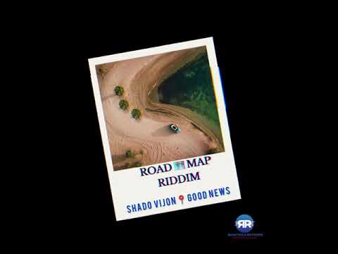 Shado Vijon | Good News ( Road Map Riddim)