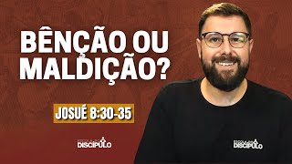Por que obedecer a Deus? | Josué 8.30-35