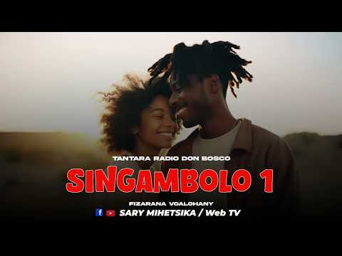 Tantara Malagasy - SINGAMBOLO (Tantara Radio Don Bosco) Fizarana Voalohany