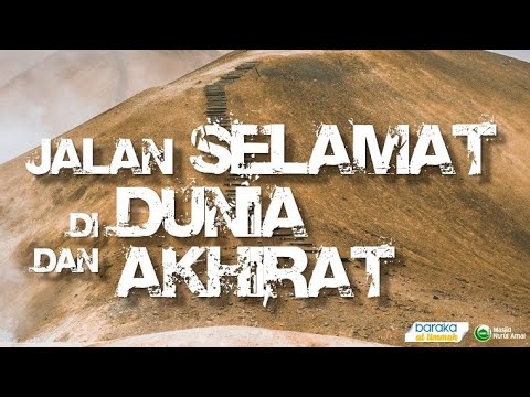 Ustadz M Wasitho - Jalan Selamat di Dunia Akhirat