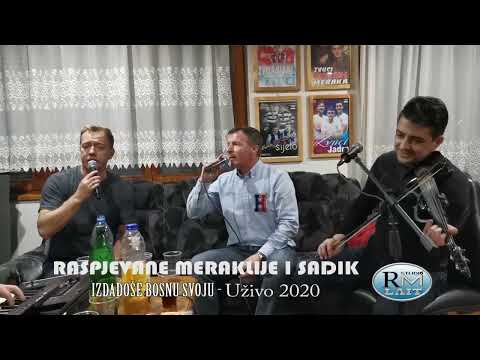 Raspjevane Meraklije i Sadik 2020 - Izdadoše Bosnu svoju