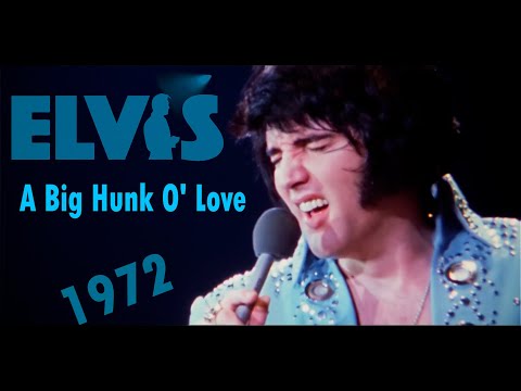 ELVIS PRESLEY - A Big Hunk O' Love (1972) New Edit 4K