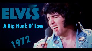 ELVIS PRESLEY - A Big Hunk O&#39; Love (1972) New Edit 4K