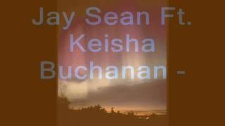 Jay Sean ft. Keisha Buchanan - Far Away