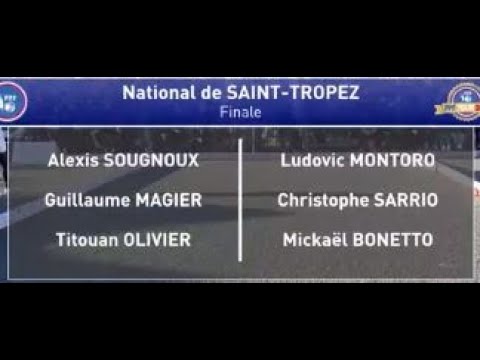 FINALE PPF TOUR 2023 - National de SAINT-TROPEZ - TRIPLETTE  SARIO  vs   SOUGNOUX